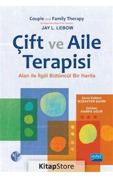 Çift ve Aile Terapisi - Jay L. Lebow - Nobel Akademik Yayıncılık