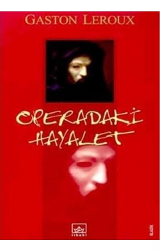 Operadaki Hayalet - Gaston Leroux 1.baskı Operadaki Hayalet - Gaston Leroux 1.baskı