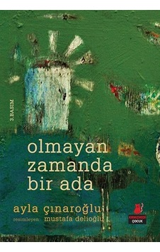 Olmayan Zamanda Bir Ada Ayla Çınaroğlu Kırmızı Kedi Yay