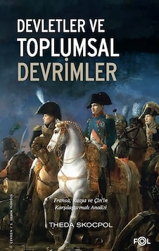Devletler Ve Toplumsal Devrimler Devletler Ve Toplumsal Devrimler