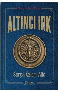 Altıncı Irk / Surya Özlem Alis
