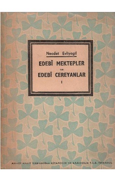 Edebi Mektepler Ve Edebi Cereyanlar 1 - Necdet Evliyagil 1.baskı Edebi Mektepler Ve Edebi Cereyanlar 1 - Necdet Evliyagil 1.baskı