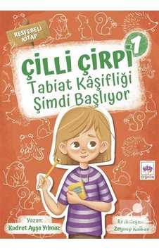 Çilli Çirpi -1 / Tabiat Kaşifliği Şimdi Başlıyor / Kudret Ayşe... Çilli Çirpi -1 / Tabiat Kaşifliği Şimdi Başlıyor / Kudret Ayşe...