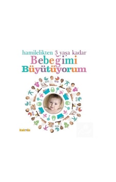 Hamilelikten 3 Yaşa Kadar Bebeğimi Büyütüyorum - Komisyon - Kaknüs Yayınları