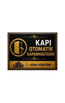 Lüks Gold Serisi Kapı Otomatik Kapanmaktadır Uyarı Levhası - 25x35 Cm 3mm Dekota Lüks Gold Serisi Kapı Otomatik Kapanmaktadır Uyarı Levhası - 25x35 Cm 3mm Dekota