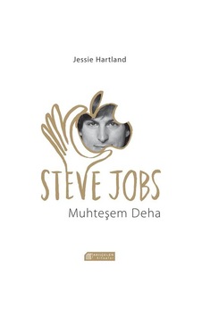 Steve Jobs Muhteşem Deha - Jessie Hartland - Akılçelen Kitaplar Steve Jobs Muhteşem Deha - Jessie Hartland - Akılçelen Kitaplar