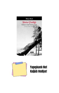 Şiirin Çizdiği Edebiyat Ve Şiir Üzerine Yazılar + Yapışkanlı Not Kağıdı