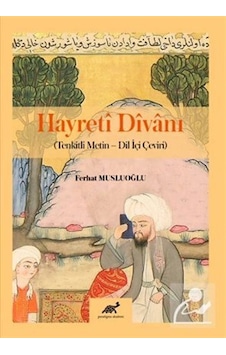 Hayretî Dîvanı (Tenkitli Metin - Dil İçi Çeviri) / Ferhat Musl... Hayretî Dîvanı (Tenkitli Metin - Dil İçi Çeviri) / Ferhat Musl...