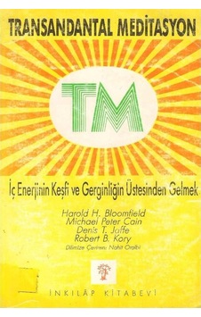 Tm Transandantal Meditasyon İç Enerjinin Keşfi Ve Gerginliğin Üstesinden Gelme 2.el