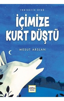 İçimize Kurt Düştü - Mesut Arslan - Nar Genç