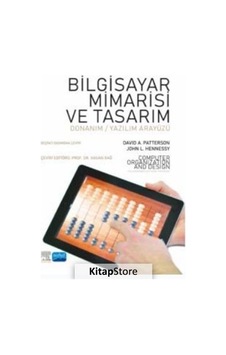 Bilgisayar Mimarisi ve Tasarım - David A. Patterson - Nobel Akademik Yayıncılık