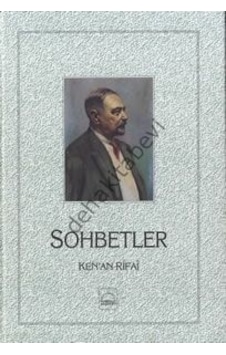 Sohbetler - Kenan Rifai - Kubbealtı Neşriyatı Sohbetler - Kenan Rifai - Kubbealtı Neşriyatı