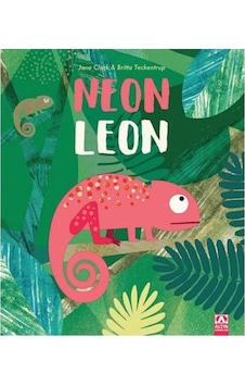 Neon Leon - Britta Teckentrup - Altın Kitaplar Neon Leon - Britta Teckentrup - Altın Kitaplar