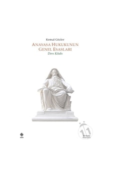 -Anayasa Hukukunun Genel Esasları Ders Kitabı - Kemal Gözler