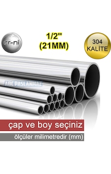 ÇAP: 21,3MM (1/2'') Paslanmaz Çelik Boru Krom 304 Kalite ÇAP: 21,3MM (1/2'') Paslanmaz Çelik Boru Krom 304 Kalite