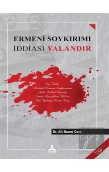 Sonçağ Yayınları - Ermeni Soykırımı İddiası Yalandır Sonçağ Yayınları - Ermeni Soykırımı İddiası Yalandır