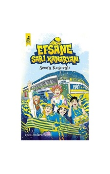 Efsane Sarı Kanaryam - Semra Kosovalı - Ren Kitap Efsane Sarı Kanaryam - Semra Kosovalı - Ren Kitap