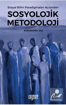Sosyal Bilim Paradigmaları Açısından Sosyolojik Metodoloji / K...