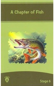 A Chapter Of Fish İngilizce Hikaye Stage 6- Dorlion Yayınevi