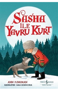 Sasha İle Yavru Kurt / Ann Jungman