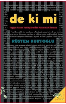 De Ki Mi Yaygın Yazım Yanlışlarından Kaçınma Kılavuzu / Rüstem...