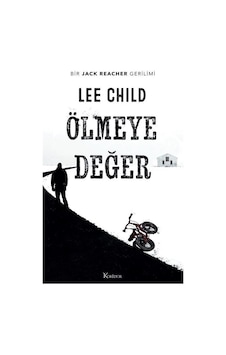 Ölmeye Değer - Bir Jack Reacher Gerilimi - Lee Child - Koridor Yayıncılık