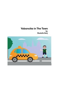 Yabanciko in the Town - Mustafa Kenj - Platanus Publishing Yabanciko in the Town - Mustafa Kenj - Platanus Publishing