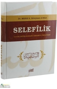 Selefilik  - Müfrih b. Süleyman el -Kusi  - Guraba Yayınları