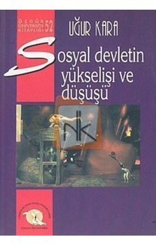 Sosyal Devletin Yükselişi Ve Düşüşü 166433104 Sosyal Devletin Yükselişi Ve Düşüşü 166433104