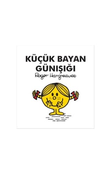 Küçük Bayan Günışığı - Roger Hargreaves - Doğan ve Egmont Yayıncılık