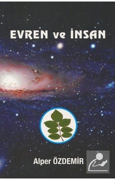 Evren ve Insan / Alper Özdemir Evren ve Insan / Alper Özdemir