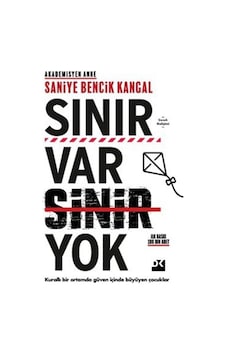 Sınır Var Sinir Yok Karton Kapak / Doç. Dr. Saniye Bencik Ka... Sınır Var Sinir Yok Karton Kapak / Doç. Dr. Saniye Bencik Ka...