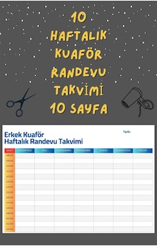 Erkek Kuaför Haftalık Randevu Takvimi 10 Hafta , A4 Boyut, 10 Sayfa.