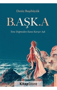 Kitapstore B.Aşk.A / Deniz Başıbüyük