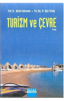 Turizm ve Çevre - Müzhet Kahraman -  Oğuz Türkay - Detay Yayıncılık