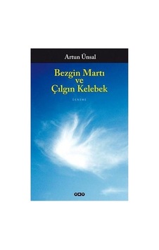 Bezgin Martı Ve Çılgın Kelebek - Edebiyatta Karakter İncelemesi Bezgin Martı Ve Çılgın Kelebek - Edebiyatta Karakter İncelemesi