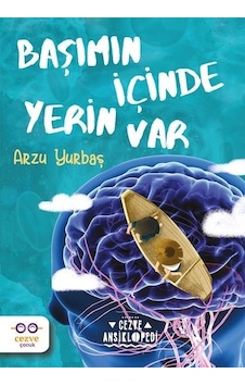 Başımın İçinde Yerin Var - Arzu Yurbaş - Cezve Çocuk