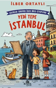 Çocuklar Soruyor, İlber Hoca Cevaplıyor: Yedi Tepe İstanbul - Ybve-878839 Çocuklar Soruyor, İlber Hoca Cevaplıyor: Yedi Tepe İstanbul - Ybve-878839