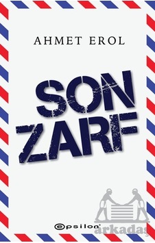 Son Zarf - Ahmet Erol - Epsilon Yayınevi Son Zarf - Ahmet Erol - Epsilon Yayınevi