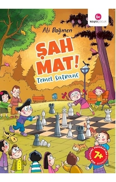 Şah Mat! Temel Satranç - Ali Bağmen - Kayra Çocuk Şah Mat! Temel Satranç - Ali Bağmen - Kayra Çocuk