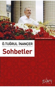 Sohbetler - Ömer Tuğrul İnançer
