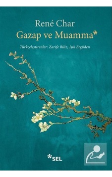 Gazap ve Muamma - Rene Char - Sel Yayıncılık