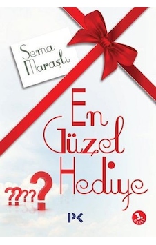 En Güzel Hediye - Sema Maraşlı - Profil Kitap En Güzel Hediye - Sema Maraşlı - Profil Kitap