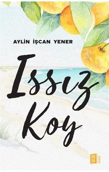 Issız Koy - Aylin İşcan Yener - Mona Issız Koy - Aylin İşcan Yener - Mona