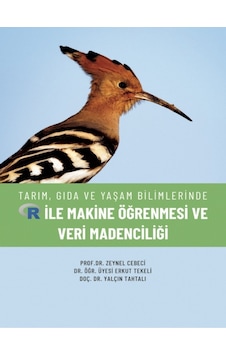 Tarım Gıda ve Yaşam Bilimlerinde R ile Makine Öğrenmesi ve Veri Madenciliği  - Erkut Tekeli  - Nobel Akademik Yayıncılık