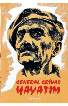 General Grivas - Hayatım- Kalkedon General Grivas - Hayatım- Kalkedon