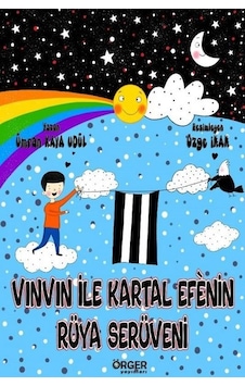 Vınvın ile Kartal Efe'nin Rüya Serüveni - Ümran Kaya Udül - Örger Yayınları Vınvın ile Kartal Efe'nin Rüya Serüveni - Ümran Kaya Udül - Örger Yayınları