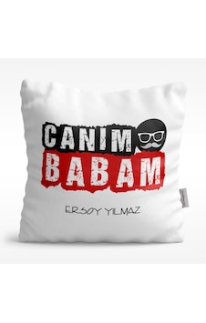 Kişiye Özel Canım Babam Tasarımlı Beyaz Saten Yastık - 5 Kişiye Özel Canım Babam Tasarımlı Beyaz Saten Yastık - 5