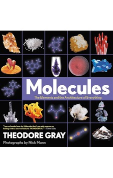 Molecules The Elements And The Architecture Of Everything