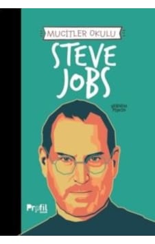Steve Jobs - Mucitler Okulu Steve Jobs - Mucitler Okulu